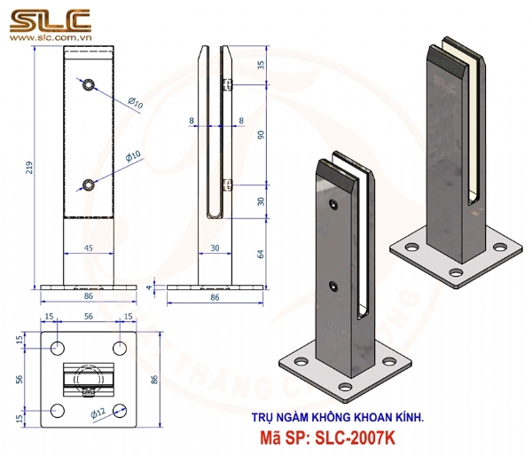 TRỤ NGÀM, TRỤ LÙN KHÔNG KHOAN KÍNH SLC-2007K